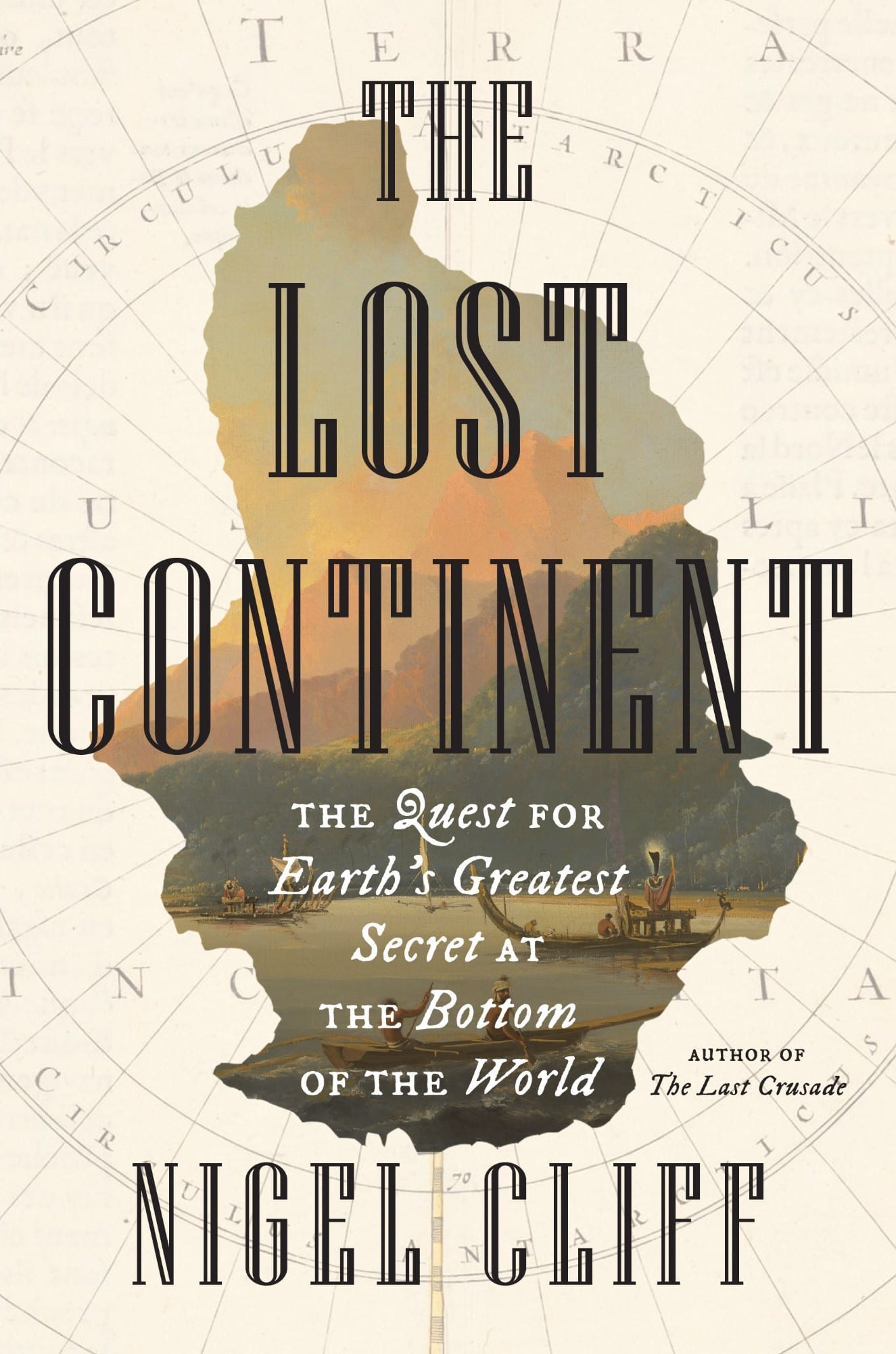 The Lost Continent by Nigel Cliff — book cover showing an eighteenth-century painting of a Pacific bay cut into the shape of an imagined southern continent